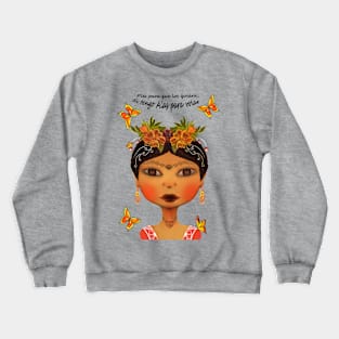 Frida shirts Crewneck Sweatshirt